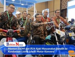 Menteri ESDM dan PLN Ajak Masyarakat Beralih ke Kendaraan Listrik Lewat Motor Konversi